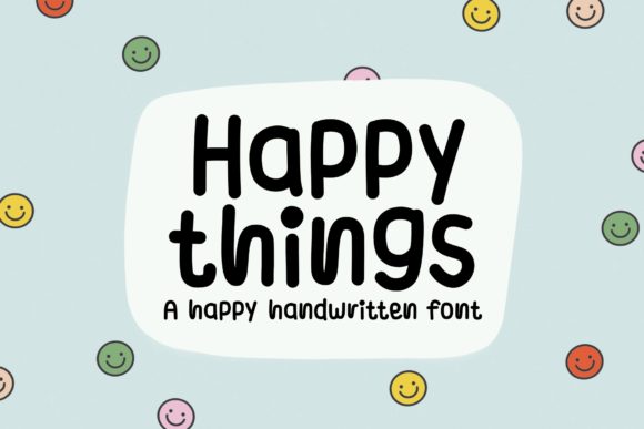 Happy Things: A Handwritten Font for Charming Campaign Visuals