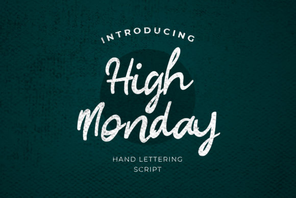 High Monday: A Friendly Handwritten Font for Small Business