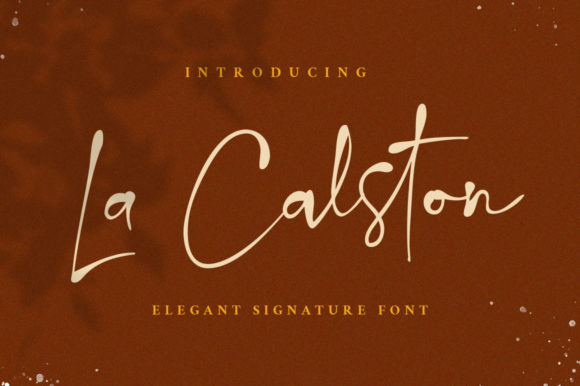 La Calston: The Handwritten Font for Campaigns